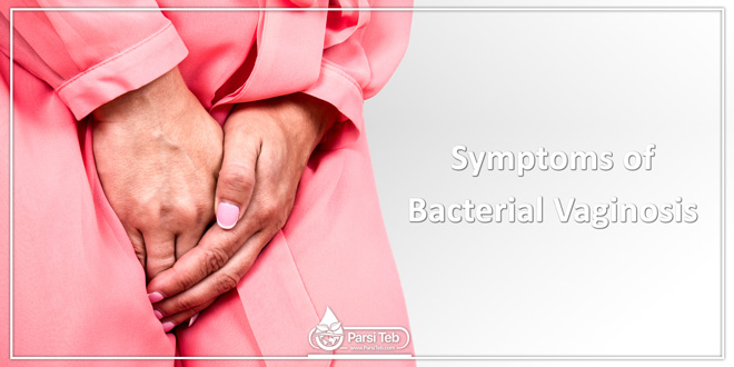 Symptoms of Bacterial Vaginosis
