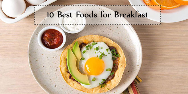 10 best foods for breakfast
