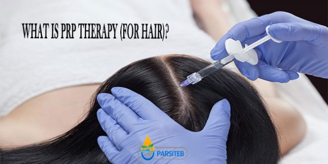 What is PRP therapy (for hair)?